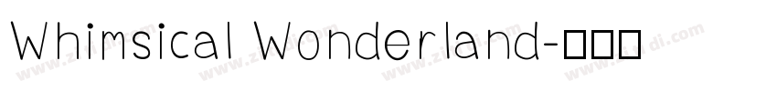 Whimsical Wonderland字体转换